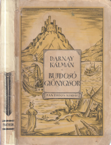 Darnay Kálmán - Bujdosó gyöngysor (dedikált)