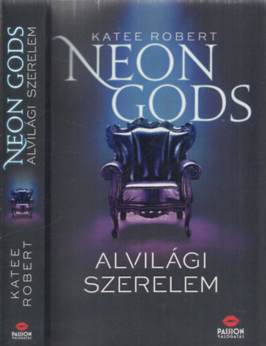 Robert, Katee - Neon Gods - Alvilági szerelem