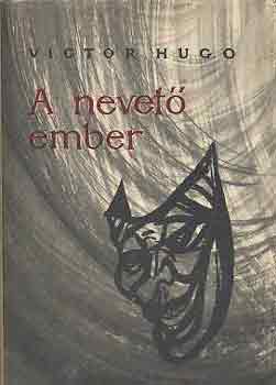 Victor Hugo - A nevető ember