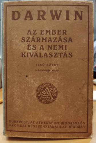 Charles Darwin - Az ember szrmazsa s a nemi kivlaszts I.