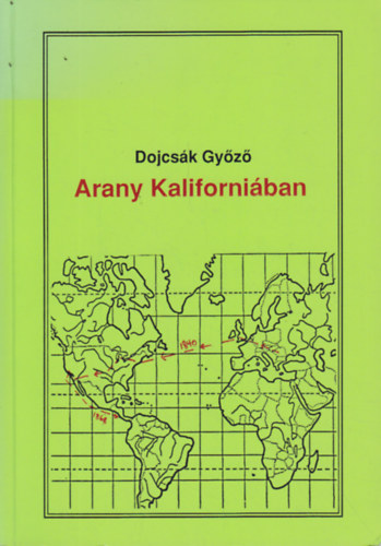 Dojcsk Gyz - Arany Kaliforniban