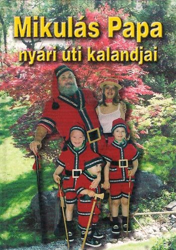 Szab Gza - Mikuls Papa nyri ti kalandjai