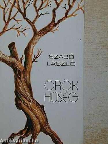 Dr. Szab� L�szl� - �r�k h�s�g (v�logatott versek)
