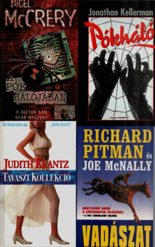 Richard Pitman, Judith Krantz, Jonathan Kellerman, Nigel McCrery - 4 db krimi egytt: A pk hljban, Pkhl, Tavaszi kollekci, Vadszat.
