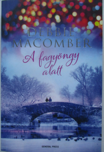 Debbie Macomber - A fagyngy alatt