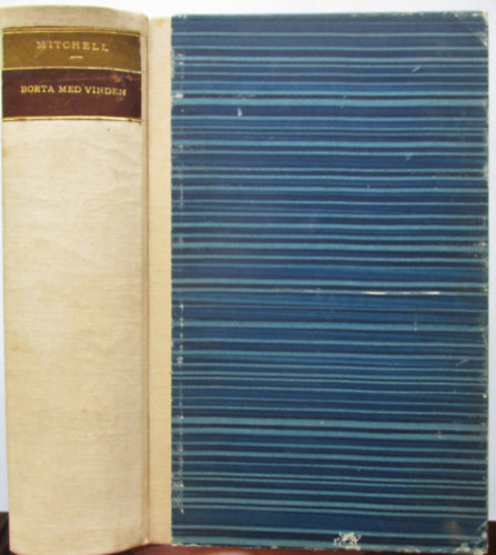 Margaret Mitchell - Borta med vinden