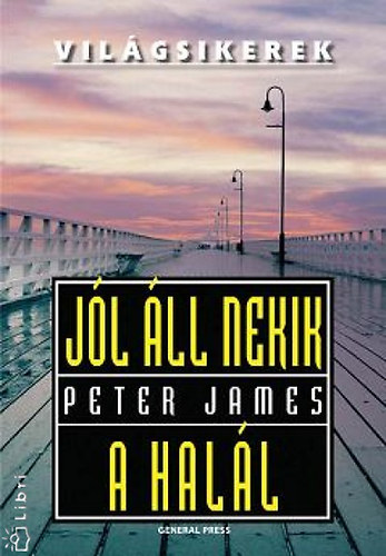 Peter James - Jól áll nekik a halál