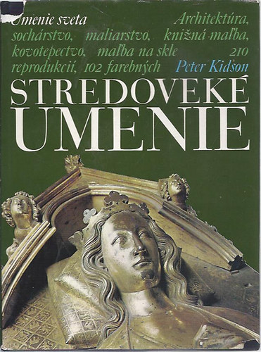 Peter Kidson - Stredoveké Umenie