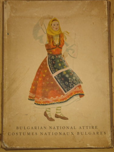 Bulgarian National Attire - Costumes Nationaux Bulgares