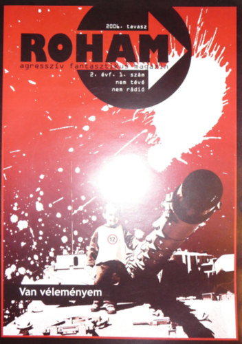 Korchma Zsombor (szerk.) - Roham 2006. tavasz (Agresszv fantasztikus magazin)