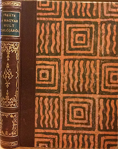 Takts Sndor - A magyar mlt tarljrl