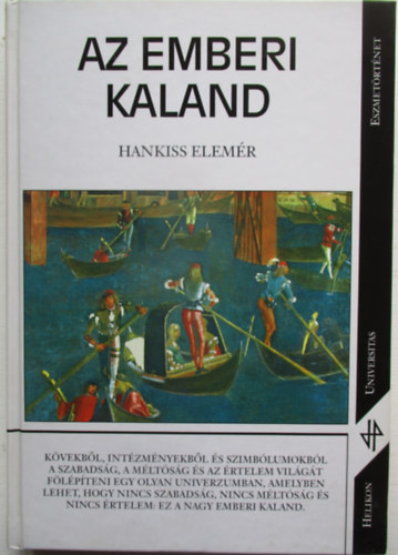 Hankiss Elemér - Az emberi kaland