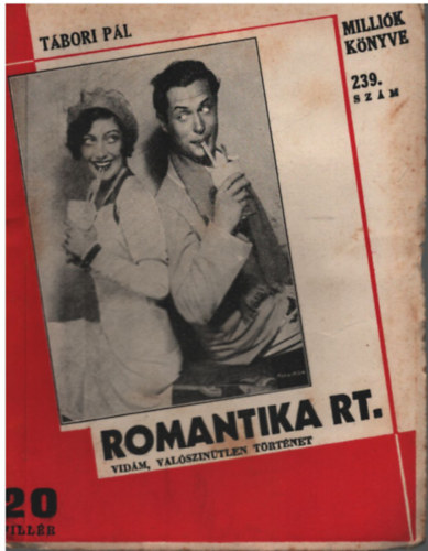TBORI PL - Romantika RT. (Millik knyve 239. szm, 20 fillr) (1932. december 2.)