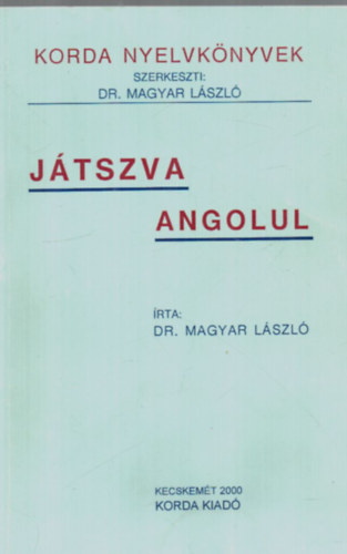 Magyar L�szl� - J�tszva angolul