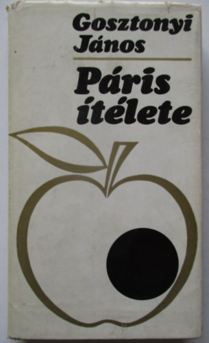 Gosztonyi János - Páris ítélete