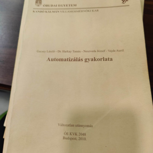Gecsey - Harkay - Neszveda - Vajda - Automatizls gyakorlata