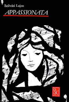 Szilvási Lajos - Appassionata