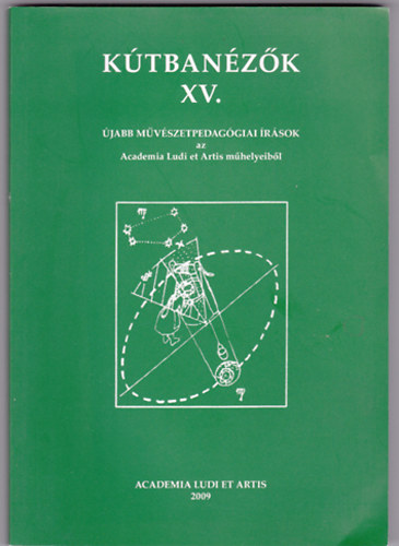 Debreczeni Tibor - Trencsnyi Lszl (szerk.) - Ktbanzk XV. - Tz ves a Kuck - Emlkezsek, lersok, novellk, versek, eszk, mltatsok