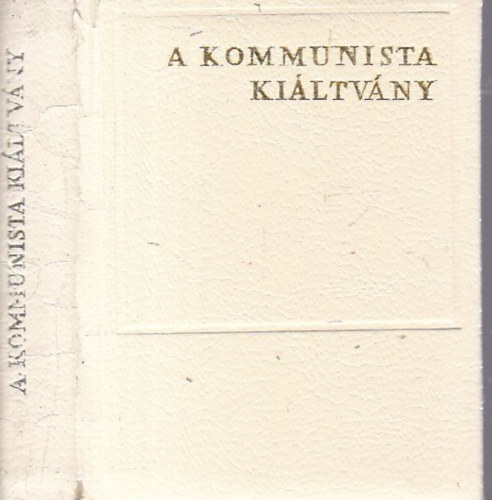 Marx-Engels - A kommunista ki�ltv�ny (minik�nyv)