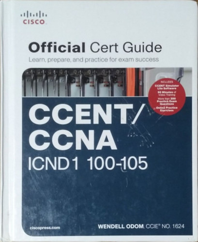 Wendell Odom - CCENT/CCNA ICND1 100-105 Official Cert Guide
