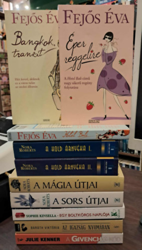 Fejs va, Nora Roberts, Sophie Kinsella, Barth Viktria, Julie Kenner - 10 db romantikus KNYVMENT AJNLAT: Bangkok, tranzit, Eper reggelire, Hotel Bali, A Hold rnyka I-II., A mgia tjai, A sors tjai, Egy boltkros naplja, Az igazsg nyomban, A givenchy-kd