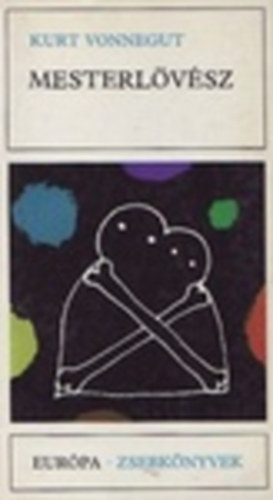 Kurt Vonnegut - Mesterl�v�sz