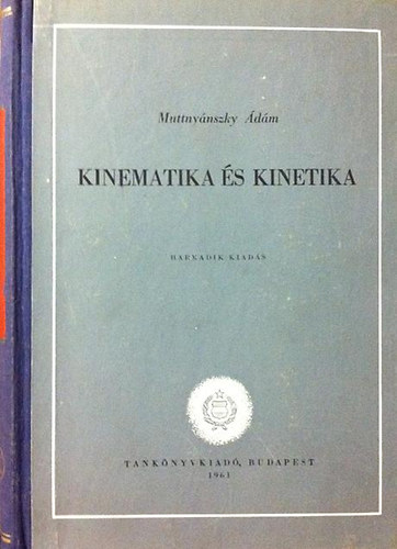 Muttnynszky dm - Kinematika s kinetika