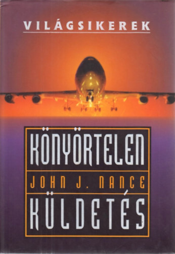 John J. Nance - Knyrtelen kldets