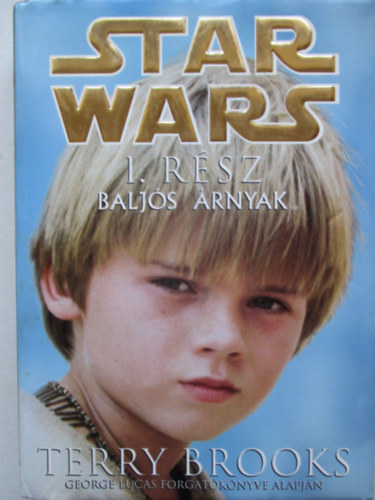 Terry Brooks - Star Wars: Baljós árnyak (1. rész)