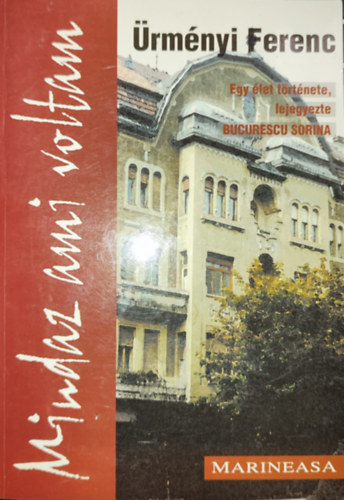 Ürményi Ferenc - Ürményi Ferenc - Mindaz ami voltam