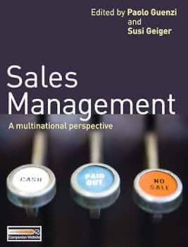 Paolo Guenzi, Susi Geiger - Sales Management: A Multinational Perspective