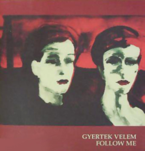 Karvalits Ferenc - bli Gbor - Gyertek velem - Follow me - Kpek Karvalits Ferenc gyjtemnybl