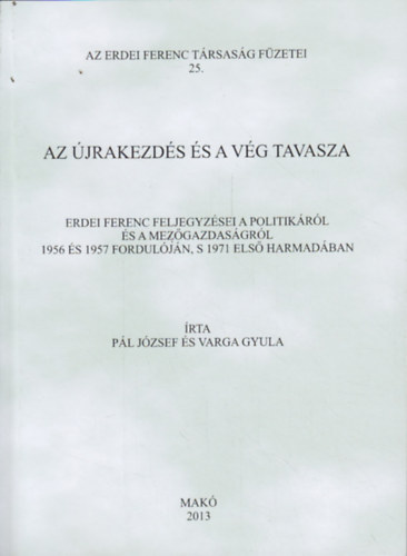 Pl Jzsef, Varga Gyula - Az jrakezds s a vg tavasza