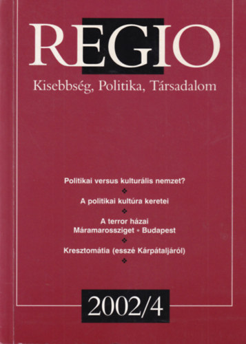 Brdi Nndor (Szerk.), Erdsi Pter, Fedinec Csilla - Regio Kisebbsg, Politika, Trsadalom 2002/4