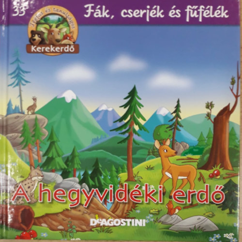 A hegyvidki erd - Fk, cserjk s fflk - Trfs s tanulsgos kerekerd