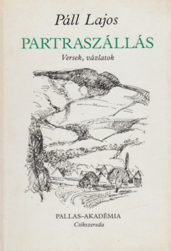 P�ll Lajos - Partrasz�ll�s