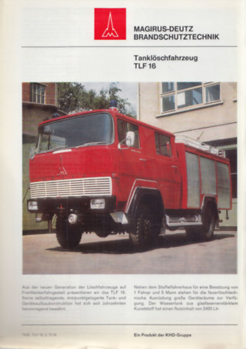 MAGIRUS-DEUTZ Brandschutztechnik - Tankl�schfahrzeug TLF 16