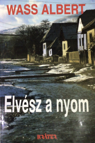 Wass Albert - Elvész a nyom -