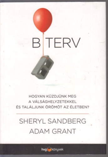 Sandberg, Sheryl, Adam Grant - B terv