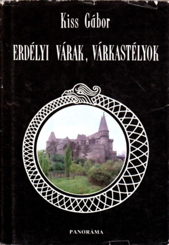 Kiss G�bor - Erd�lyi v�rak, v�rkast�lyok