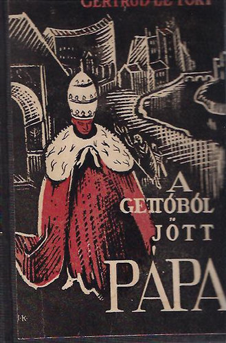 Gertrud Le Fort - A gettbl jtt ppa