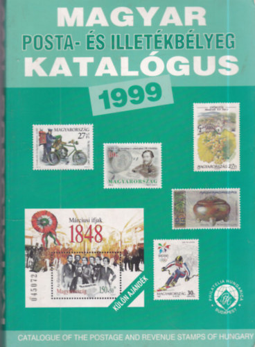 Magyar posta- és illetékbélyeg katalógus 1999