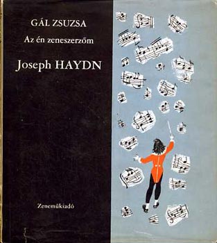 GÁL ZSUZSA - Az én zeneszerzőm Joseph Haydn