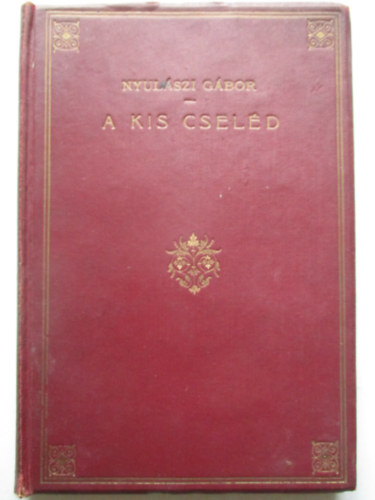 Nyul�szi G�bor - A kis csel�d