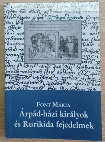 Font M�rta - �rp�d-h�zi kir�lyok �s Rurikida fejedelmek