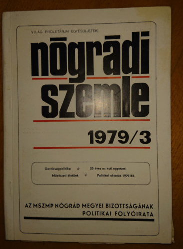 N�gr�di Szemle 1979/3 - AZ MSZMP N�gr�d megyei bizotts�g�nak politikai foly�irata