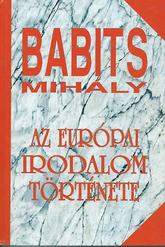 Babits Mihály - Az európai irodalom története