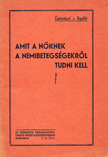 Amit a frfiaknak a a nemibetegsgekrl tudni kell