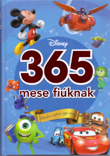 365 mese fiúknak - Minden napra egy mese