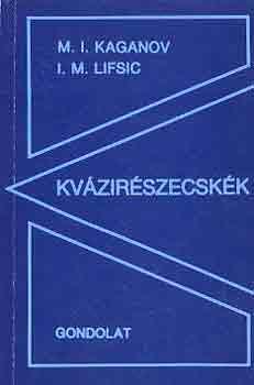 Kaganov, M.I.-Lifsic, I.M. - Kvzirszecskk
